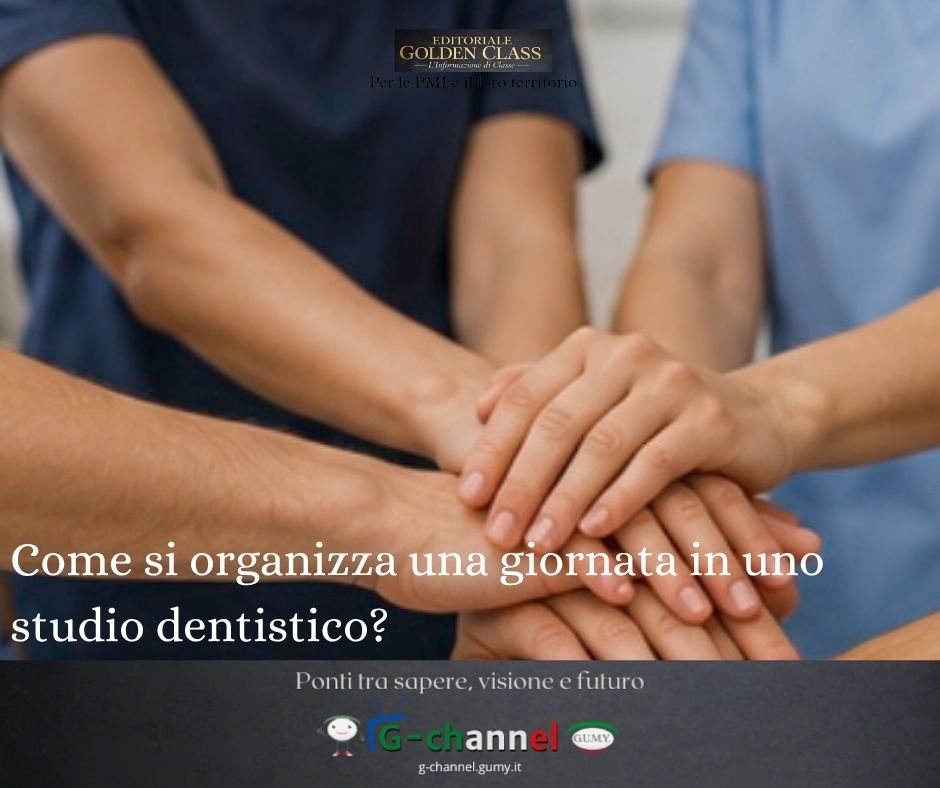 Come si organizza una giornata in uno studio dentistico?